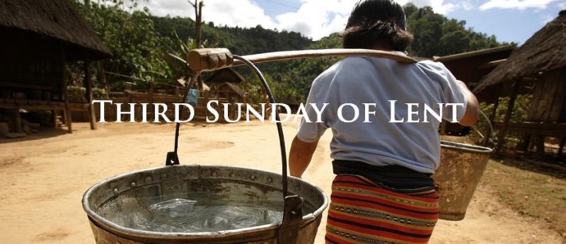 Third Sunday of Lent